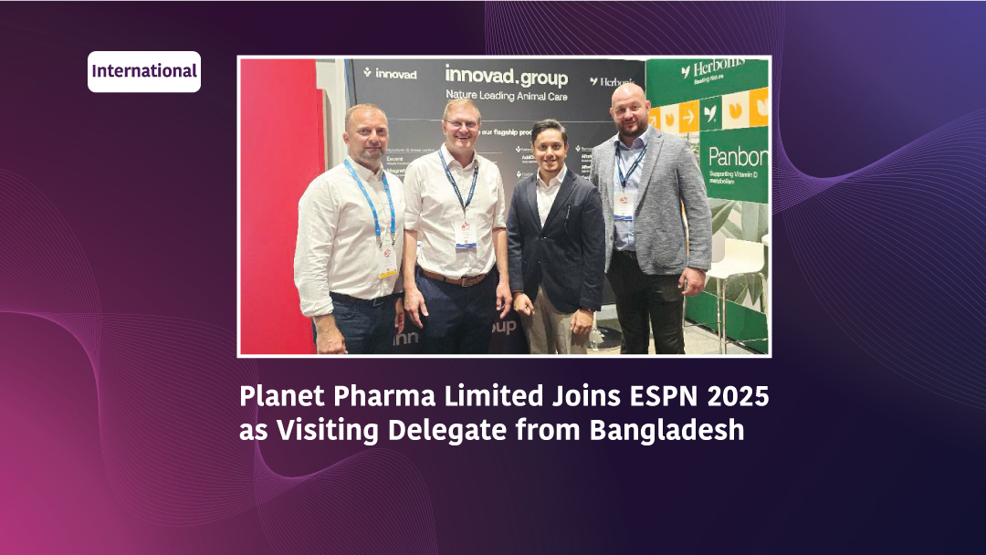 Planet Pharma Limited Joins ESPN 2025 as Visiting Delegate from Bangladesh