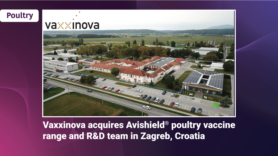 𝗩𝗮𝘅𝘅𝗶𝗻𝗼𝘃𝗮 𝗮𝗰𝗾𝘂𝗶𝗿𝗲𝘀 𝗔𝘃𝗶𝘀𝗵𝗶𝗲𝗹𝗱® poultry vaccine 𝗿𝗮𝗻𝗴𝗲 𝗮𝗻𝗱 𝗥&𝗗 𝘁𝗲𝗮𝗺 in Zagreb, Croatia 