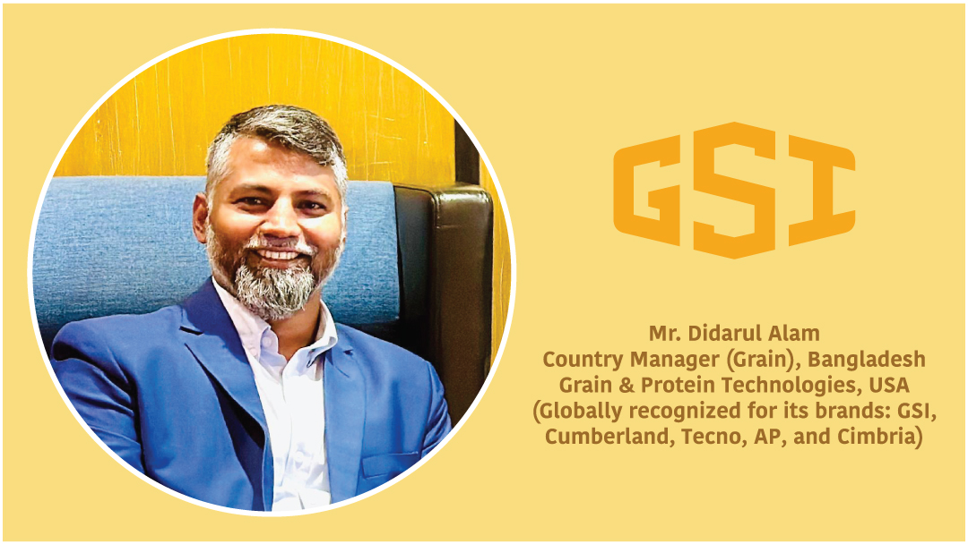 Mr. Didarul Alam Appointed as Country Manager (Grain), Bangladesh for Grain & Protein Technologies (GPT), USA